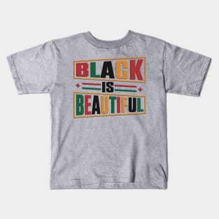 BLACK IS BEAUTIFUL (Retro) Kids T-Shirt